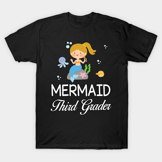 Mermaid Student Third Grader Back To School Sister Daughter T-Shirt by bakhanh123